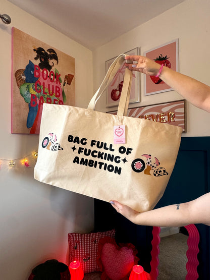 'Bag full of Fucking ambition' Oversized Tote