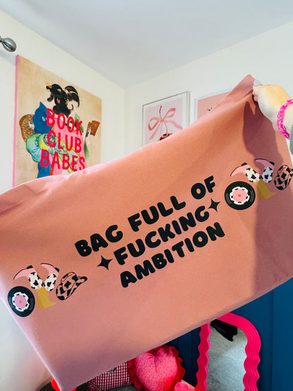 'Bag full of Fucking ambition' Oversized Tote