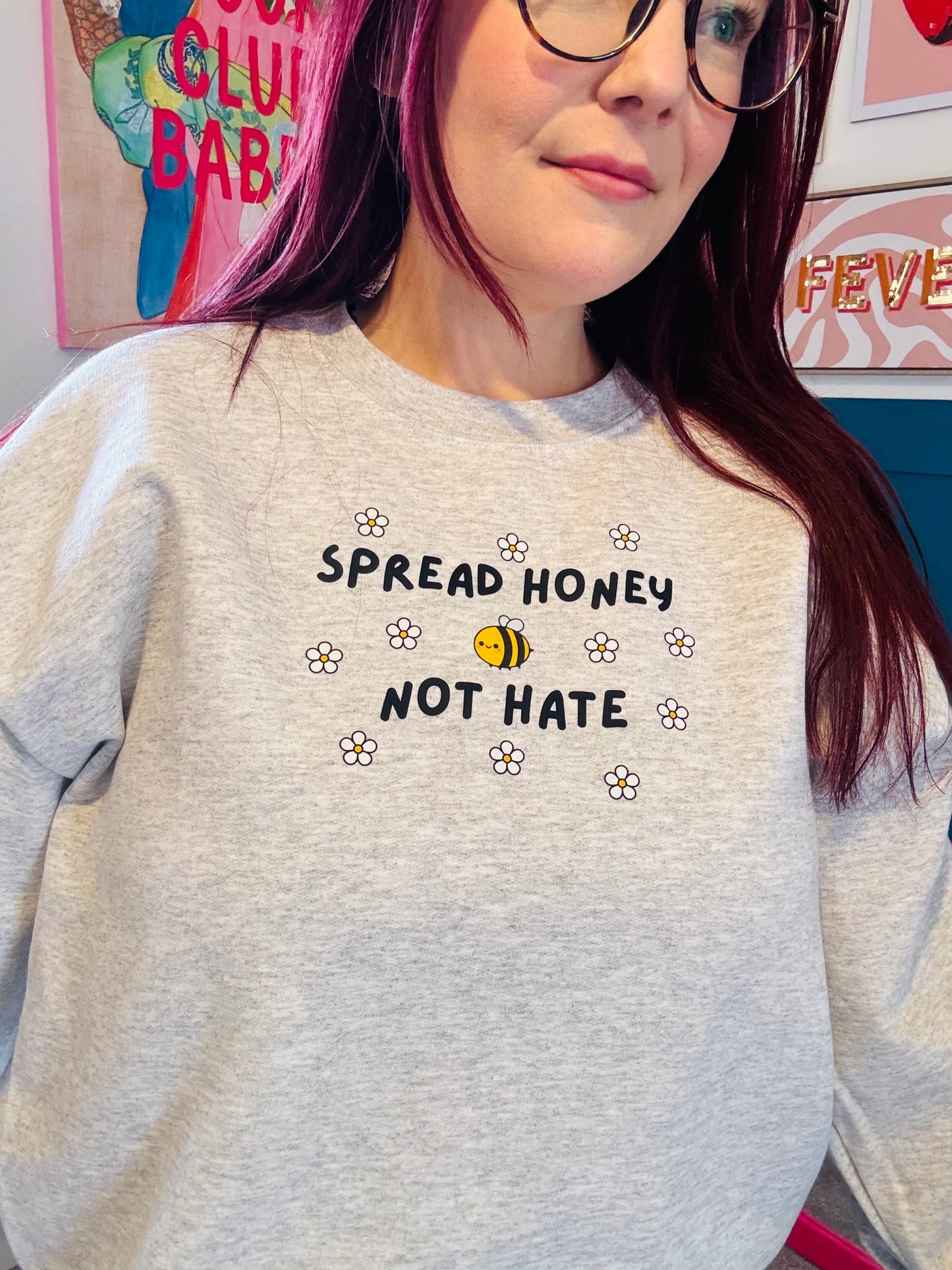 Spread Honey Not Hate Sweatshirt