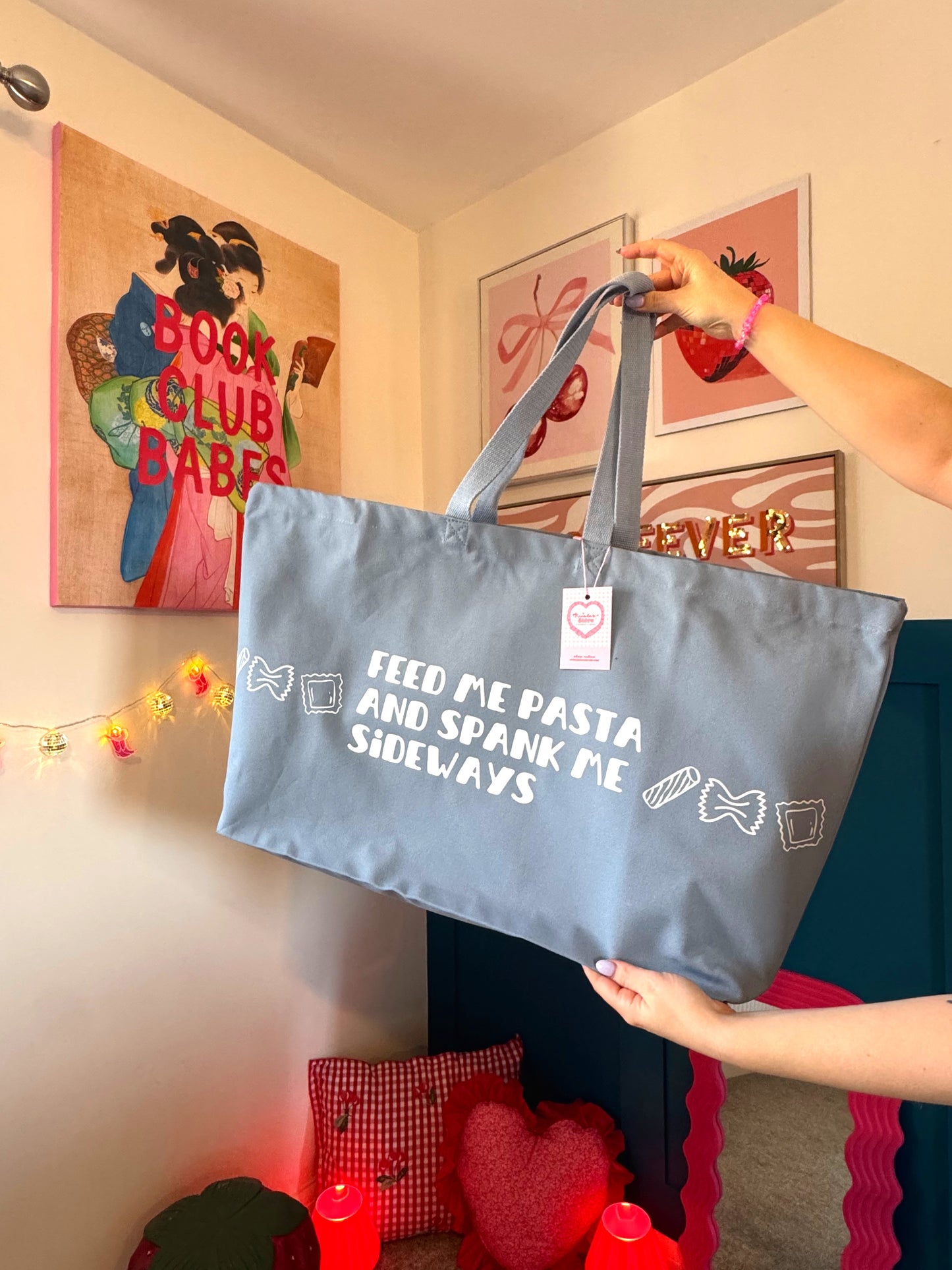 'Feed Me Pasta and Spank Me Sideways' Oversized tote